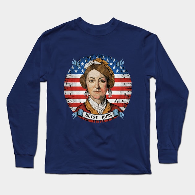 Betsy Ross - 1776 Long Sleeve T-Shirt by Signum